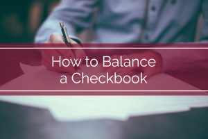 How to Balance a Checkbook
