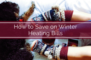 How To Save On Winter Heating Bills